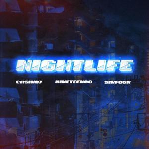 Nightlife (feat. SIXFOURDOTHEMONEYDANCE)