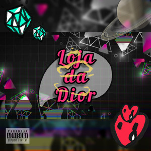 Loja da Dior (Explicit)