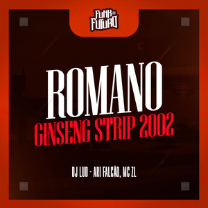 Romano Ginseng Strip 2002 (Explicit)