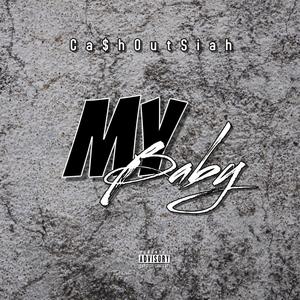 My Baby (Explicit)