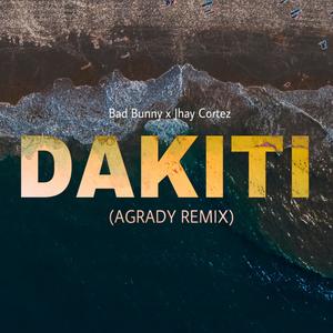 Dákiti - Agrady Remix