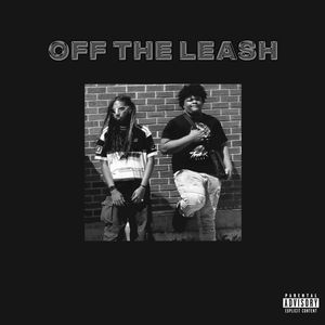 OFF THE LEASH (Explicit)