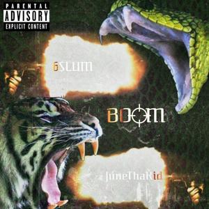 Boom (feat. JuneThaKid) [Explicit]