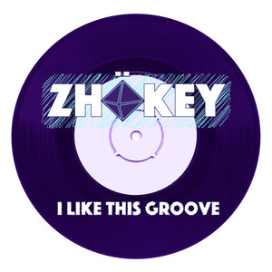 I Like This Groove (Explicit)