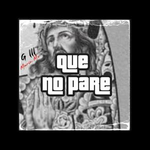 Que No Pare (feat. G III)