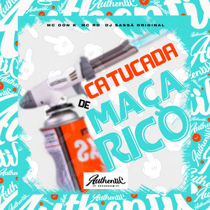 Catucada de Maçarico (Explicit)