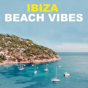 Ibiza Beach Vibes (Explicit)