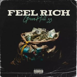 FEEL RICH (Explicit)