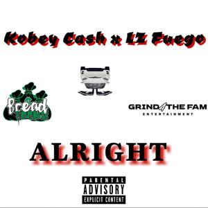 Alright (feat. LZ Fuego) [Explicit]