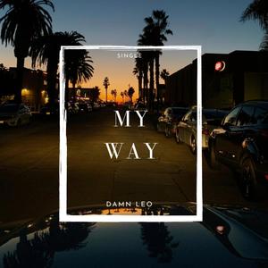 My Way (Explicit)