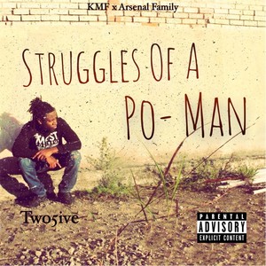 Struggles of a Po-Man (Explicit)