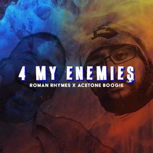 4 My Enemies (feat. Roman Rhymes) [Explicit]