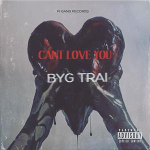 Cant Love You (Explicit)