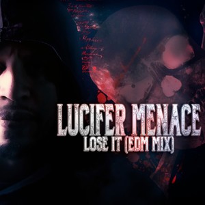 Lose It (EDM REMIX|Explicit)