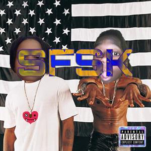SFSK(feat. YOJAYHILL) (Explicit)