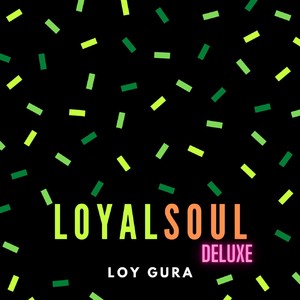 Loyalsoul Deluxe