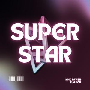 Super Star (Explicit)