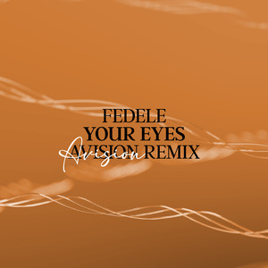 Your Eyes (Avision Remix)