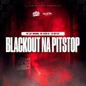 Blackout Na Pit Stop