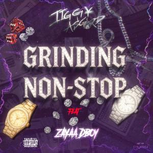 Grinding Non-stop (feat. Zayaa Dboy)