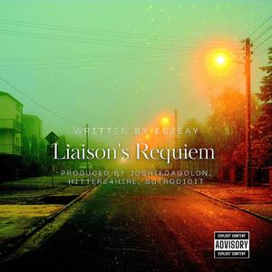 Liaison's Requiem (Explicit)