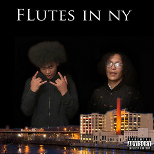 Flutes in NY (feat. AU) [Explicit]