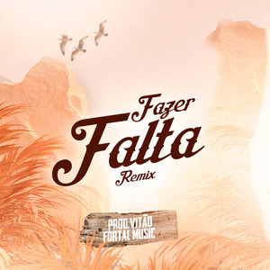 Fazer Falta (Remix)