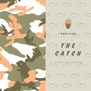 The Catch (Explicit)