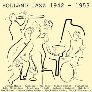 Holland Jazz, 1942 - 1953