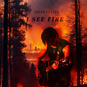I See Fire