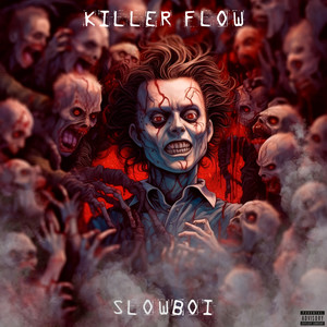 Killer Flow (Explicit)
