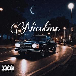 Nicotine (feat. K3N) [Explicit]