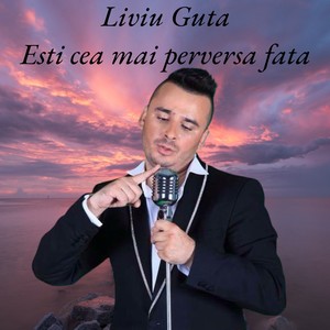 Esti cea mai perversa fata