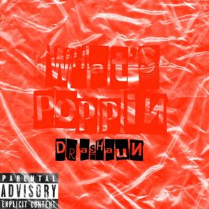 Whats Poppin (Explicit)
