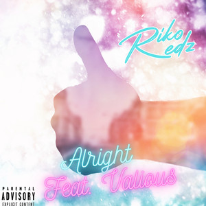 Alright (Explicit)