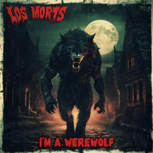 I'm a Werewolf (Explicit)