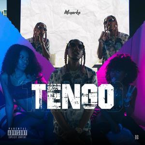 Tengo (Explicit)