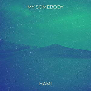 My Somebody