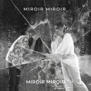Miroir miroir