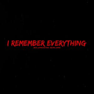 I Remember Everything (feat. Bryan Jones)