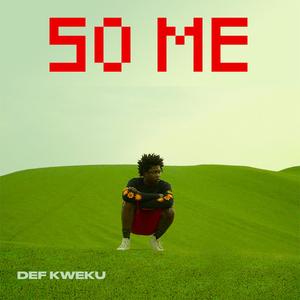 So Me (Explicit)