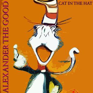 CAT IN THE HAT (Explicit)