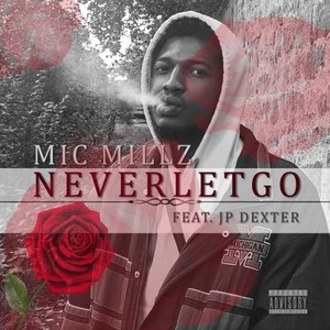 Never Let Go (Explicit)