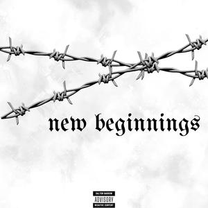 new beginnings (Explicit)