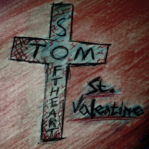 St. Valentine (Explicit)