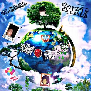 GLOBAL THE WORLD (Explicit)