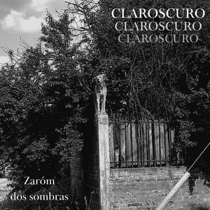 Claroscuro (feat. dos sombras) [Explicit]