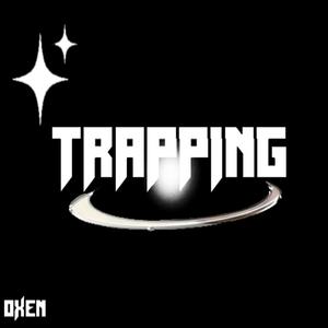 Trapping (Explicit)