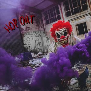 Hop Out (Explicit)