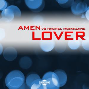 Lover (feat. Rachel McFarlane) [Alex K Klub Edit]